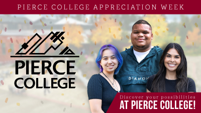 three smiling students on campus background with pierce college logo and text pierce college appreciation week, discover your possibilities at pierce college