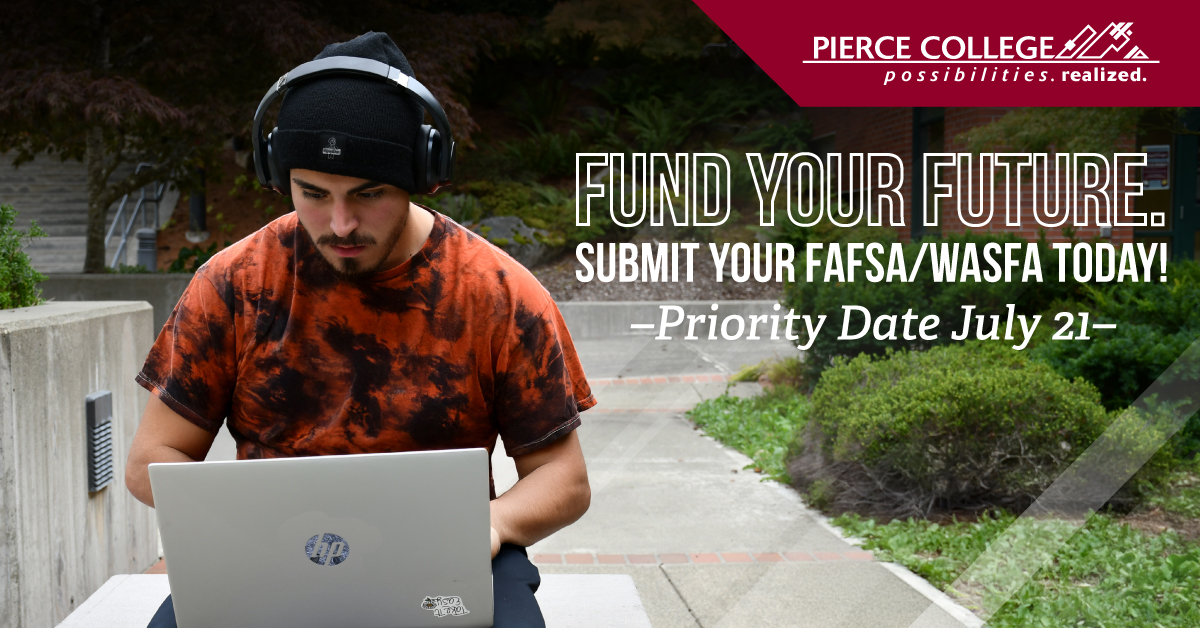 Student on laptop outside with headphones/Fund Your Future. Submit your FAFSA/WASFA Today! Priority Date July 21