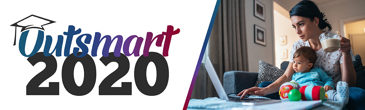 Woman on laptop holding baby and the Outsmart 2020 logo