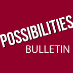 Possibilities Bulletin