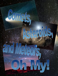 images of comets and starry sky with text comets, asteroids, and meteors, oh my images of comets and starry sky with text comets, asteroids, and meteors, oh my